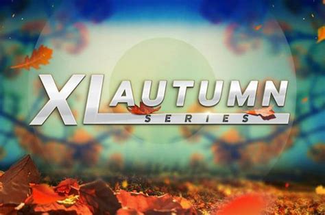 XL Autumn Series .